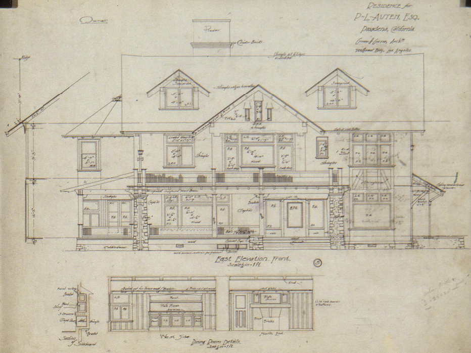 Original 1903 Greene & Greene east elevation drawing of the P. L. Auten House showing English Arts and Crafts design with shingled exterior, exposed rafters, steep gable roofs, large windows, and detailed interior dining room elements.