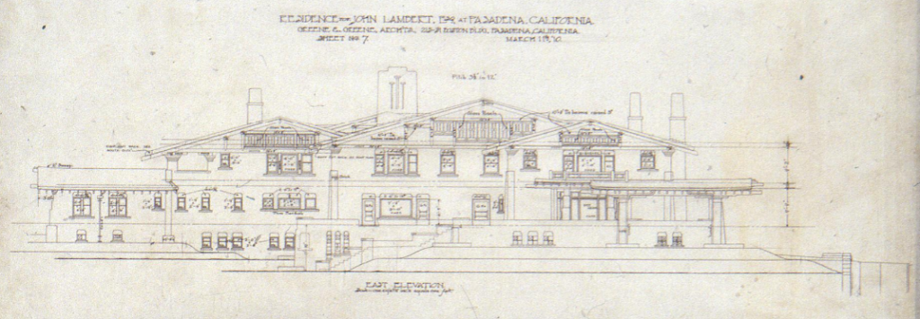 The John Lambert House east elevation architectural drawing by Greene & Greene, dated March 1910