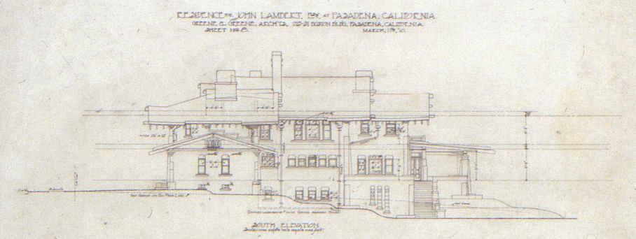 The John Lambert House south elevation architectural drawing by Greene & Greene, March 1910