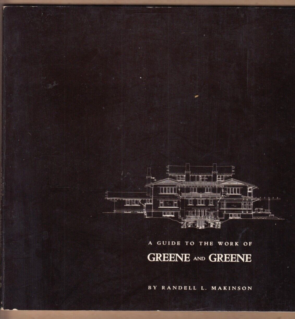 Cover of Randell L. Makinson's 1974 book A Guide to the Work of Greene and Greene. A black cover bears a white line drawing of a Greene & Greene house in cross-section at lower right; the title and Makinson's name appear in small white serif type below.