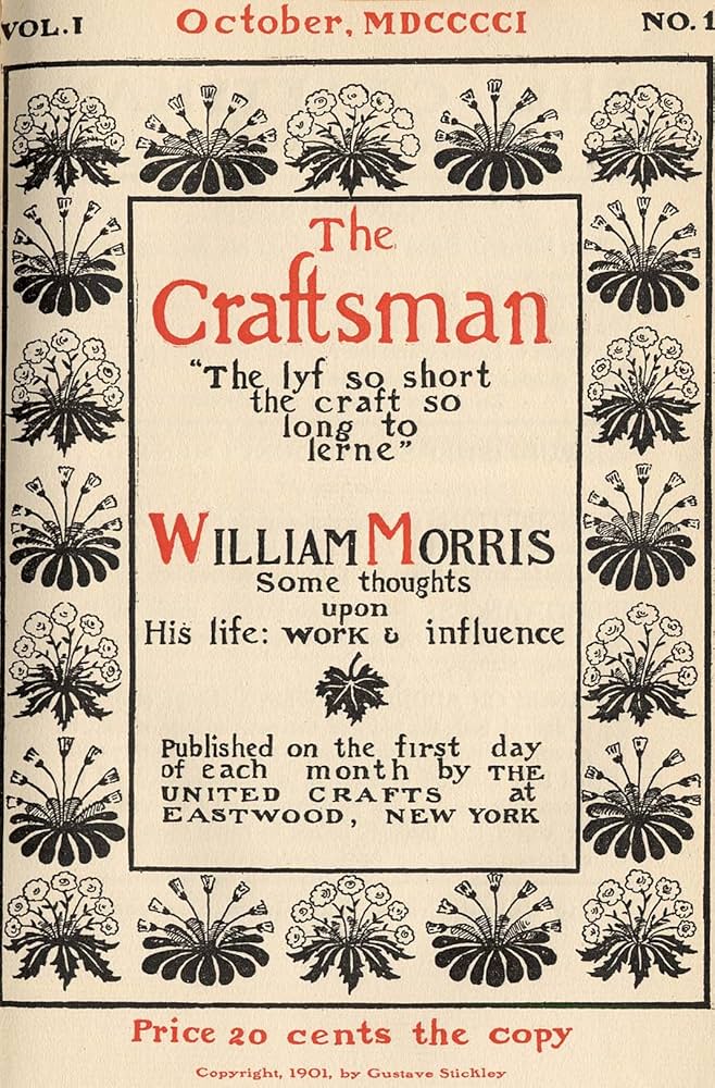 The cover of The Craftsman magazine, Volume I, Number 1, dated October 1901, with the title in red letters surrounded by a decorative border of stylized flowers, a Chaucer epigraph, and the dedication line "William Morris: Some thoughts upon his life, work & influence," published by The United Crafts at Eastwood, New York.